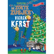 De Zoete Zusjes vieren kerst , Saar en Janna , Zoete , Hanneke de