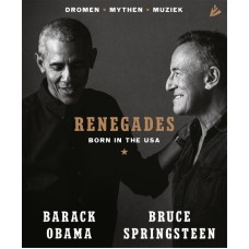 Renegades , Born in the USA , Obama , Barack