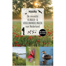  De mooiste vlinder- & vogelwandelingen van Nederland , Roots