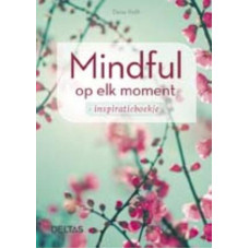 Mindful op elk moment - Daisy Roth