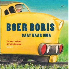 Boer Boris gaat naar Oma - Ted van Lieshout & Philip Hopman 