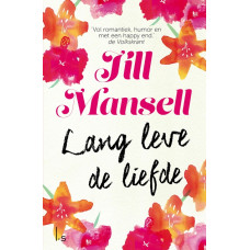 Lang leve de liefde - Jill Mansell